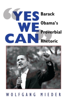 Image for "Yes We Can" : Barack Obama's Proverbial Rhetoric