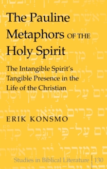 Pauline Metaphors of the Holy Spirit