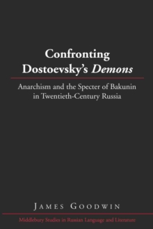 Image for Confronting Dostoevsky’s «Demons»