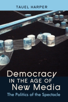 Image for Democracy in the Age of New Media