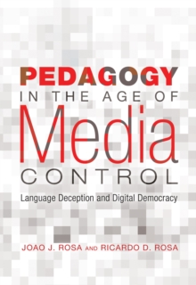 Pedagogy in the Age of Media Control