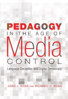 Image for Pedagogy in the Age of Media Control