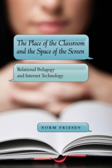 Image for The Place of the Classroom and the Space of the Screen