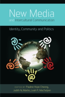 Image for New media and intercultural communication  : identity, community and politics