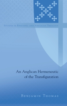 Image for An Anglican Hermeneutic of the Transfiguration