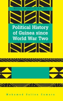 Political History of Guinea since World War Two
