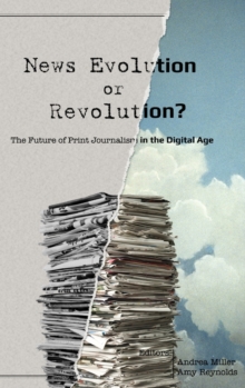 News Evolution or Revolution?