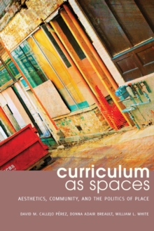 Curriculum as Spaces
