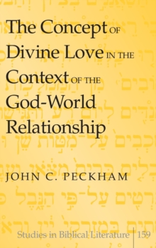 Image for The Concept of Divine Love in the Context of the God-World Relationship