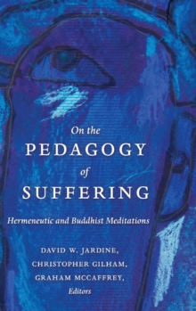 On the Pedagogy of Suffering