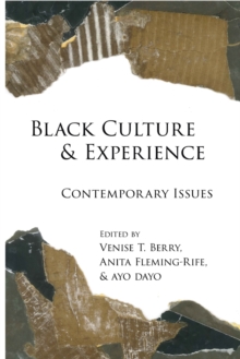 Black Culture and Experience: Contemporary Issues