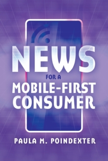 News for a Mobile-First Consumer
