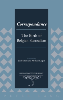 Image for Correspondance  : the birth of Belgian Surrealism