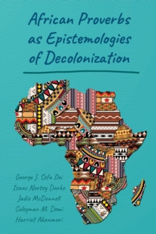 Image for African Proverbs as Epistemologies of Decolonization