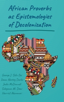 Image for African Proverbs as Epistemologies of Decolonization