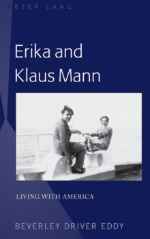 Image for Erika and Klaus Mann : Living with America