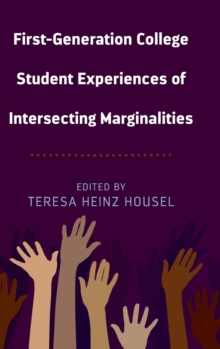 First-Generation College Student Experiences of Intersecting Marginalities