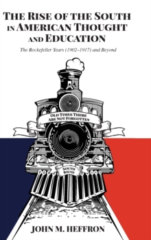 Rise of the South in American Thought and Education