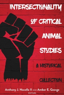 Intersectionality of Critical Animal Studies