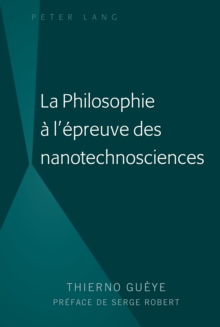 Image for La Philosophie a l'epreuve des nanotechnosciences