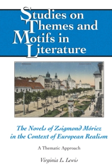 Image for The Novels of Zsigmond Moricz in the Context of European Realism