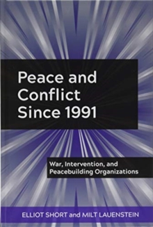 Peace and Conflict Since 1991