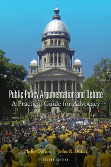 Image for Public Policy Argumentation and Debate: A Practical Guide for Advocacy, Second Edition