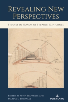Image for Revealing New Perspectives: Studies in Honor of Stephen G. Nichols