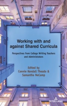 Image for Working with and against Shared Curricula