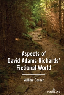 Image for Aspects of David Adams Richards' Fictional World