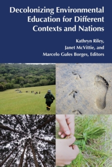 Image for Decolonizing Environmental Education for Different Contexts and Nations