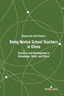 Image for Being Novice School Teachers in China