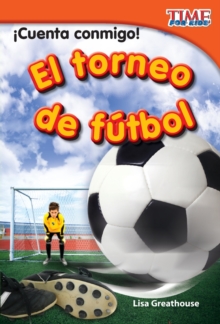 Image for Cuenta conmigo! El torneo de f tbol (Count Me In! Soccer Tournament) (Spanish Version)