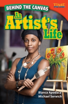 Image for Behind the Canvas: An Artist's Life