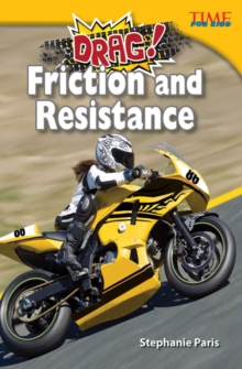 Image for Drag! Friction And Resistance