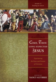 Image for Come, Thou Long-Expected Jesus