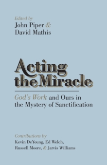 Image for Acting the Miracle