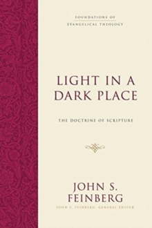 Light in a Dark Place: The Doctrine of Scripture