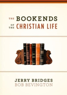 Bookends of the Christian Life