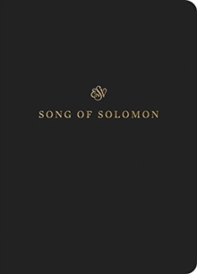 ESV Scripture Journal: Song of Solomon (Paperback)