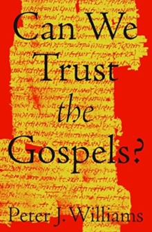 Image for Can We Trust the Gospels?