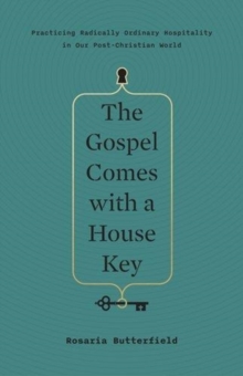 Image for The Gospel Comes with a House Key