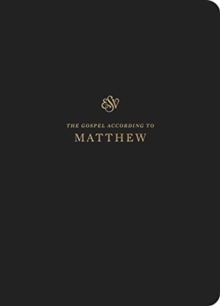 ESV Scripture Journal: Matthew (Paperback)