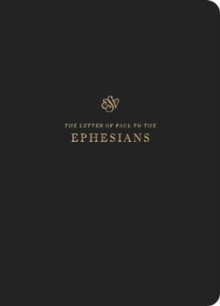 ESV Scripture Journal: Ephesians (Paperback)