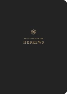 ESV Scripture Journal: Hebrews (Paperback)