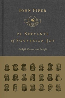 21 Servants of Sovereign Joy