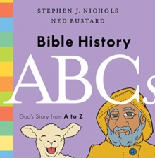 Bible History ABCs: God’s Story from A to Z