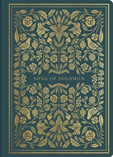 ESV Illuminated Scripture Journal: Song of Solomon (Paperback)