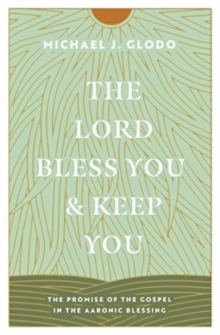 Image for The Lord Bless You and Keep You
