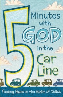 Image for 5 Minutes with God in the Car Line.